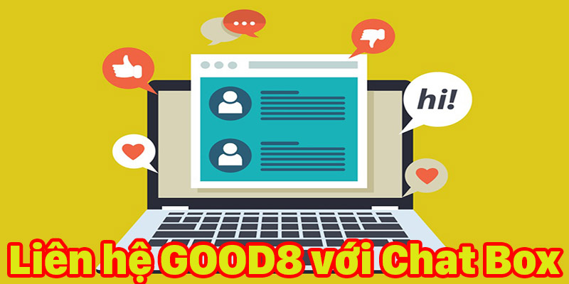 Chat box là cách liên hệ nhà cái Good88 hoàn toàn miễn phí